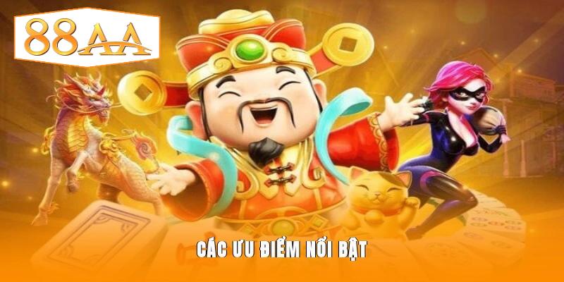 Các ưu điểm nổi bật