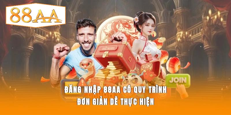 Đăng nhập 88AA có quy trình đơn giản dễ thực hiện