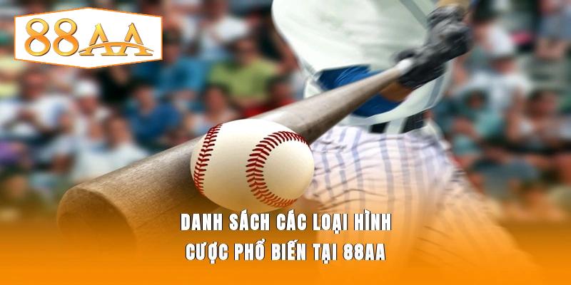 Danh sách các loại hình cược phổ biến tại 88AA